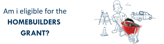 Am I eligible for the Homebuilders Grant Banner | Featured Image for The Homebuilder Program Page by Approved Finance.